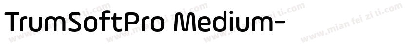 TrumSoftPro Medium字体转换